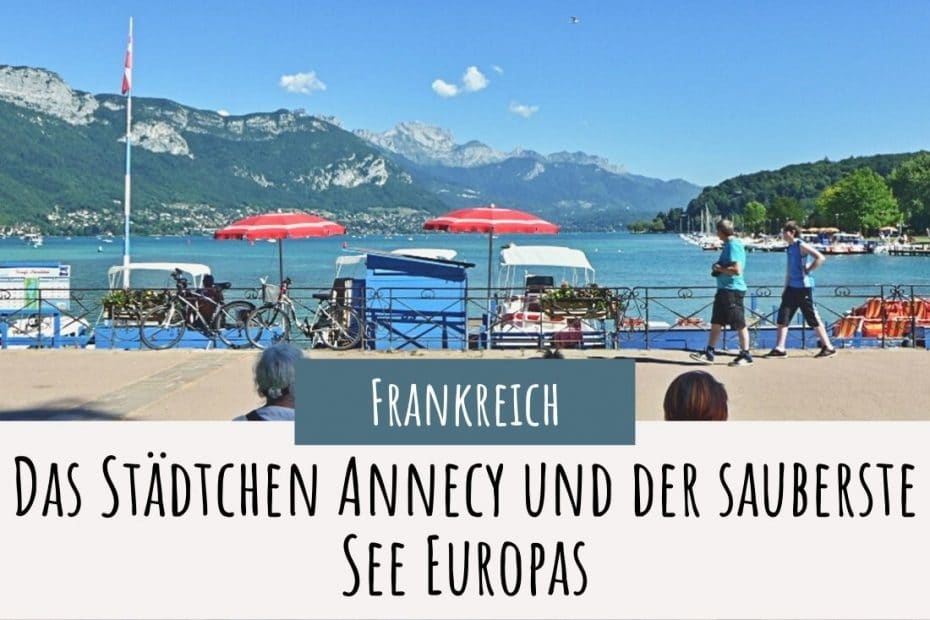 Der See von Annecy in Frankreich