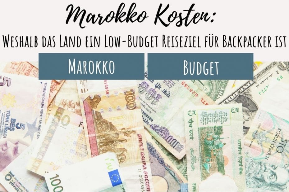 Kosten in Marokko für Backpacker