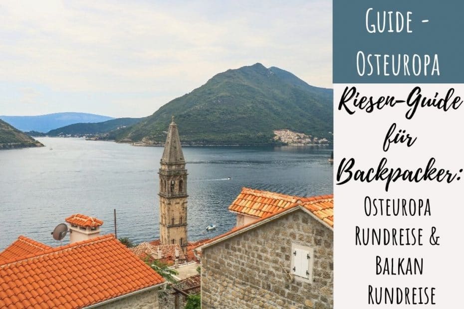 Osteuropa Guide für Backpacker mit Bild von Montenegro