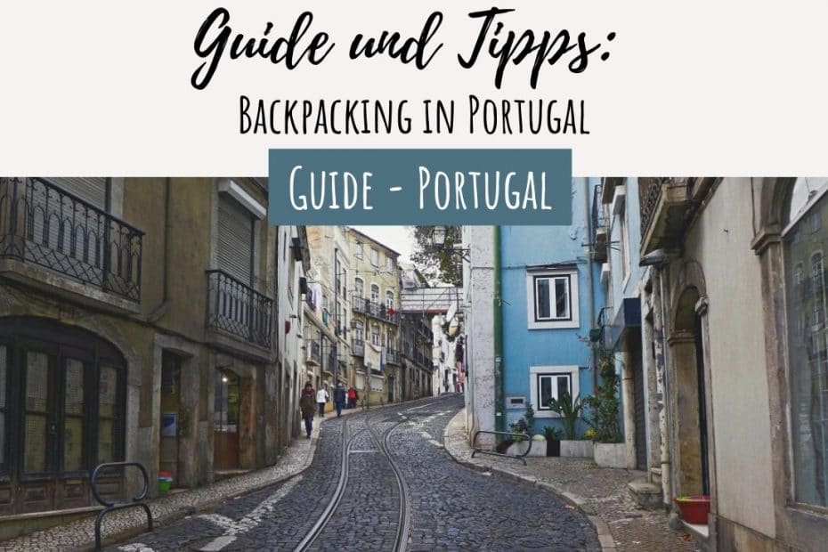 Portugal Backpacking Tipps