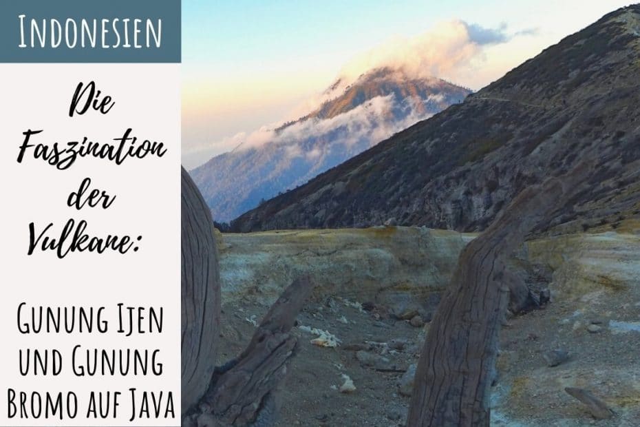 BRomo und Ijen auf Java in Indonesien