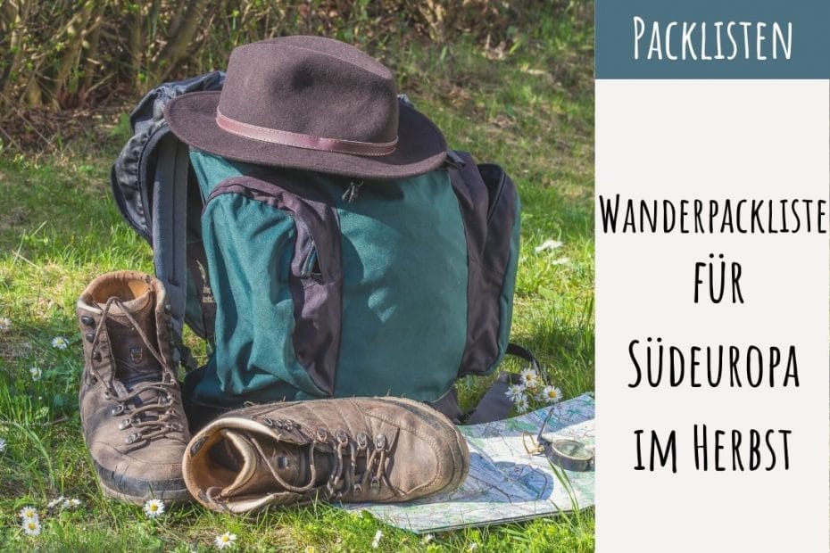 Wanderpackliste für Südeuropa