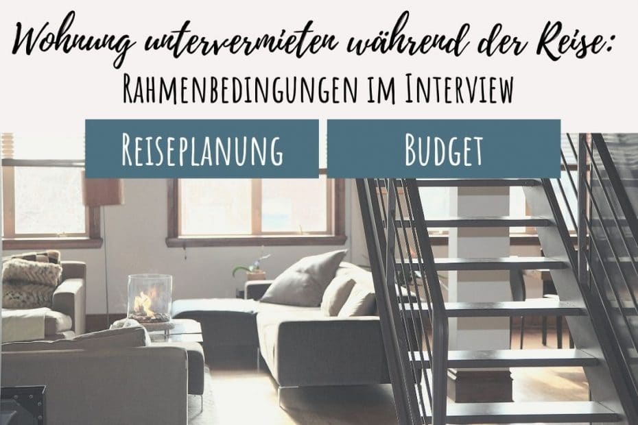 Wohnung untervermieten während einer Reise