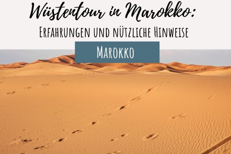 Marokko Wüste mit Sandbergen während einer Wüstentour in Marokko