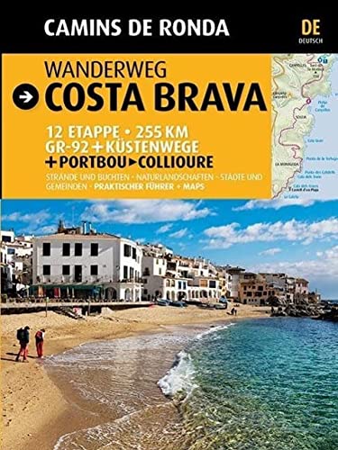 Wanderweg Costa Brava: Camins de Ronda (Guia & Mapa)