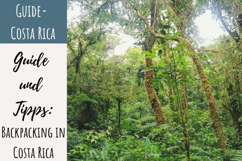 Backpacking Costa Rica Guide